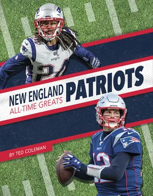 New England Patriots Große Spieler aller Zeiten - New England Patriots All-Time Greats