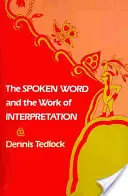 Das gesprochene Wort und die Arbeit der Interpretation - The Spoken Word and the Work of Interpretation