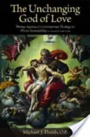 Der unveränderliche Gott der Liebe: Thomas von Aquin und die zeitgenössische Theologie über die göttliche Unveränderlichkeit - The Unchanging God of Love: Thomas Aquinas and Contemporary Theology on Divine Immutability