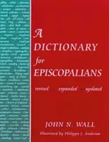 Wörterbuch für Episkopalisten - Dictionary for Episcopalians