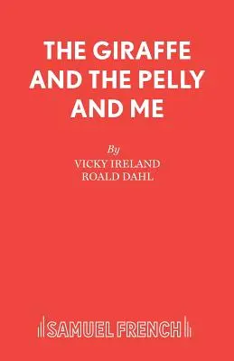 Die Giraffe und der Pelly und ich - The Giraffe and the Pelly and Me