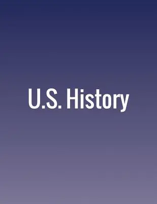 U.S. Geschichte - U.S. History