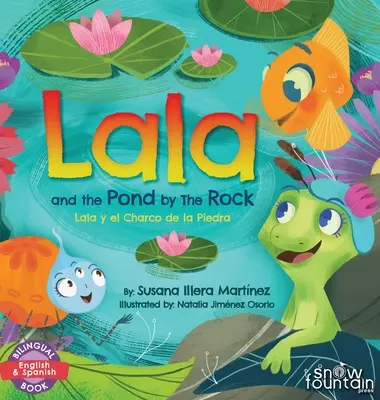 Lala und der Teich von The Rock: Lala y el Charco de la Piedra - Lala and the Pond by The Rock: Lala y el Charco de la Piedra