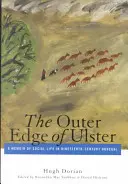 Äußerer Rand von Ulster: Eine Erinnerung an das soziale Leben im Donegal des neunzehnten Jahrhunderts - Outer Edge of Ulster: A Memoir of Social Life in Nineteenth-Century Donegal