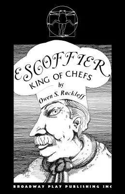 Escoffier, König der Köche - Escoffier, King of Chefs