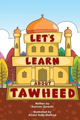 Lasst uns über Tawheed lernen - Let's Learn About Tawheed