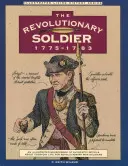 Revolutionärer Soldat: 1775-1783, Erste Ausgabe - Revolutionary Soldier: 1775-1783, First Edition