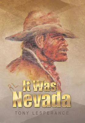 Es war Nevada - It Was Nevada