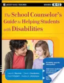 Der Leitfaden für Schulberater zur Unterstützung von Schülern mit Behinderungen - The School Counselor's Guide to Helping Students with Disabilities