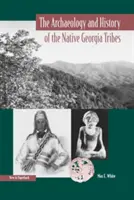 Archäologie und Geschichte der Stämme der Ureinwohner Georgiens - The Archaeology and History of the Native Georgia Tribes