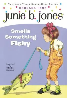 Junie B. Jones riecht etwas fischig - Junie B. Jones Smells Something Fishy