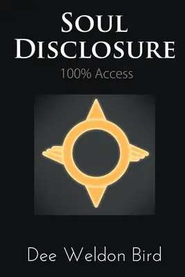 Soul Disclosure: 100% Zugang - Soul Disclosure: 100% Access