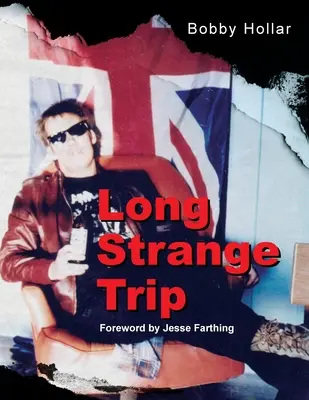 Lange seltsame Reise - Long Strange Trip