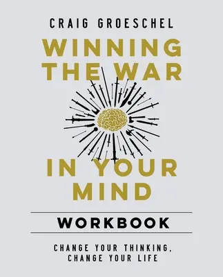 Winning the War in Your Mind Arbeitsbuch Softcover - Winning the War in Your Mind Workbook Softcover