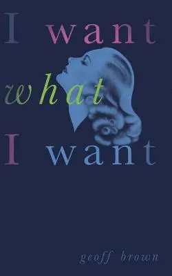 Ich will, was ich will (Valancourt 20th Century Classics) - I Want What I Want (Valancourt 20th Century Classics)