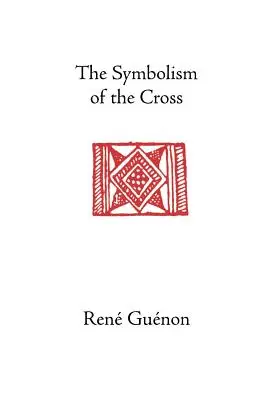 Die Symbolik des Kreuzes - The Symbolism of the Cross