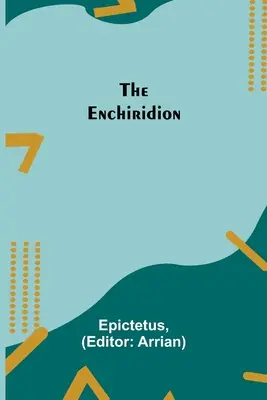 Das Enchiridion - The Enchiridion