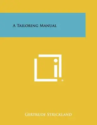 Handbuch zum Schneidern - A Tailoring Manual