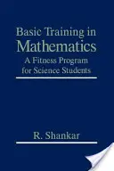 Grundausbildung in Mathematik: Ein Fitnessprogramm für Studenten der Naturwissenschaften - Basic Training in Mathematics: A Fitness Program for Science Students