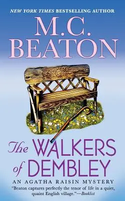 Die Wanderer von Dembley: Ein Agatha-Raisin-Krimi - The Walkers of Dembley: An Agatha Raisin Mystery