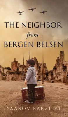 Die Nachbarin aus Bergen Belsen - The Neighbor from Bergen Belsen