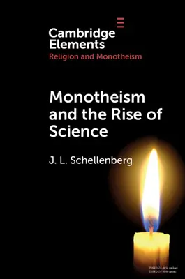 Monotheismus und der Aufstieg der Wissenschaft - Monotheism and the Rise of Science
