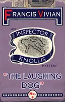 Der lachende Hund: Ein Inspektor-Knollis-Krimi - The Laughing Dog: An Inspector Knollis Mystery