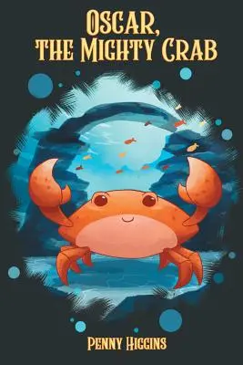 Oscar, die mächtige Krabbe - Oscar, The Mighty Crab