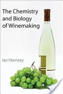 Die Chemie und Biologie der Weinherstellung - The Chemistry and Biology of Winemaking