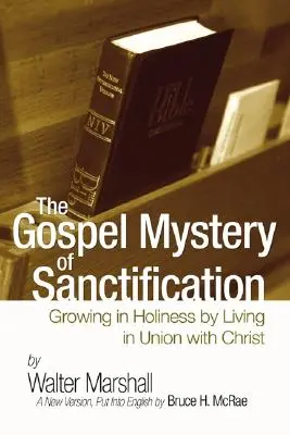 Das Evangeliumsgeheimnis der Heiligung - The Gospel Mystery of Sanctification