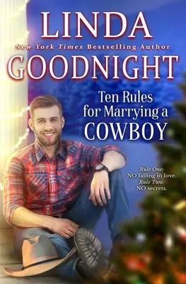 Zehn Regeln für die Heirat mit einem Cowboy: Heimatstadt-Helden - Ten Rules for Marrying a Cowboy: Hometown Heroes