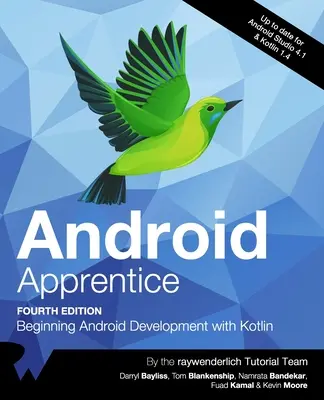 Android Apprentice (Vierte Ausgabe): Anfängliche Android-Entwicklung mit Kotlin - Android Apprentice (Fourth Edition): Beginning Android Development with Kotlin