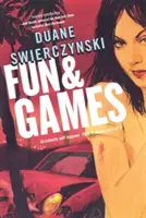 Spaß und Spiele - Fun and Games