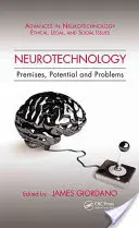 Neurotechnologie: Voraussetzungen, Potenziale und Probleme - Neurotechnology: Premises, Potential, and Problems