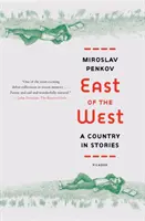 Der Osten des Westens: Ein Land in Geschichten - East of the West: A Country in Stories