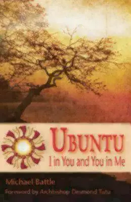 Ubuntu: Ich in dir und du in mir - Ubuntu: I in You and You in Me