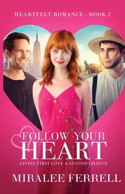 Folge deinem Herzen - Follow Your Heart