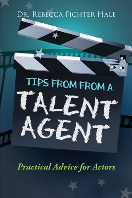Tipps von einem Talentagenten - Tips From A Talent Agent