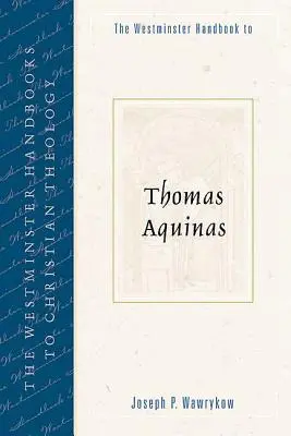 Das Westminster-Handbuch zu Thomas von Aquin - The Westminster Handbook to Thomas Aquinas