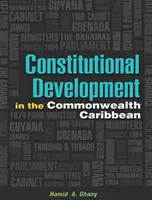 Verfassungsentwicklung in der Commonwealth-Karibik - Constitutional Development in the Commonwealth Caribbean