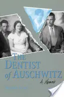 Der Zahnarzt von Auschwitz-Pa - Dentist of Auschwitz-Pa