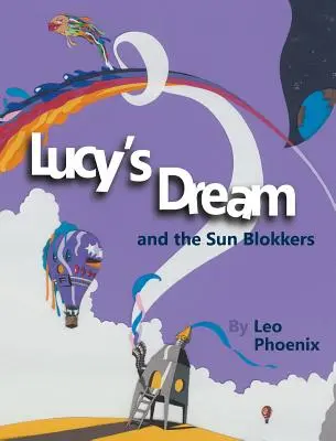 Lucy's Dream und die Sonnenblokker - Lucy's Dream and the Sun Blokkers