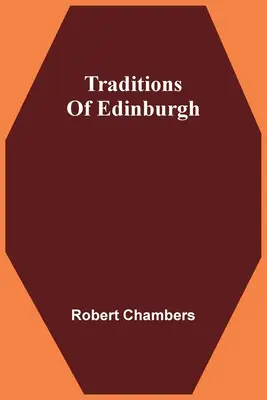 Edinburgher Traditionen - Traditions Of Edinburgh