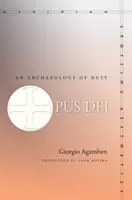 Opus Dei: Eine Archäologie der Pflicht - Opus Dei: An Archaeology of Duty