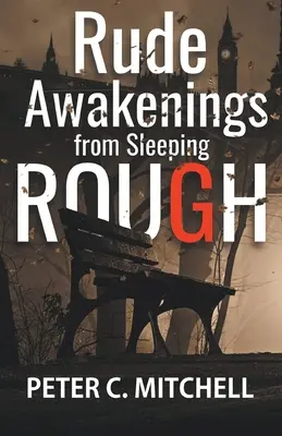Böses Erwachen aus dem Dornröschenschlaf - Rude Awakenings from Sleeping Rough