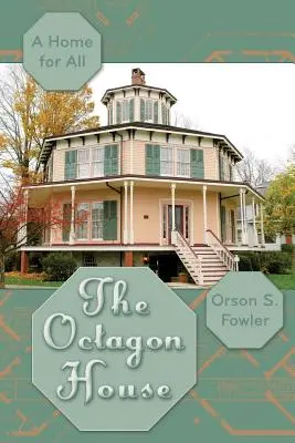 Das Achteckhaus: Ein Zuhause für alle - The Octagon House: A Home for All