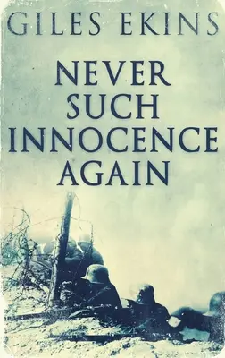 Nie wieder so unschuldig: Gebundene Ausgabe im Großdruck - Never Such Innocence Again: Large Print Hardcover Edition