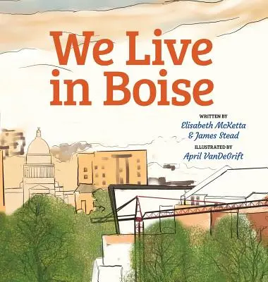 Wir leben in Boise - We Live in Boise