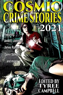 Kosmische Krimigeschichten 2021 - Cosmic Crime Stories 2021