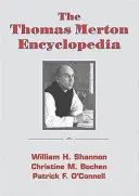 Die Thomas Merton Enzyklopädie - The Thomas Merton Encyclopedia